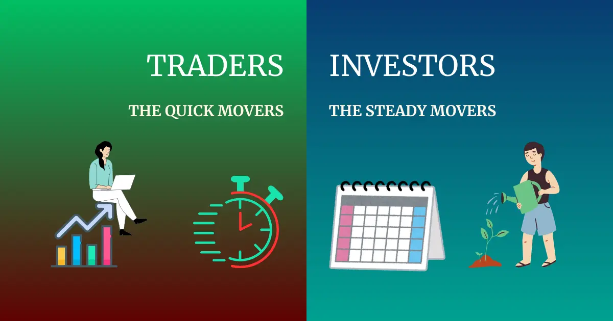 Traders vs Investors