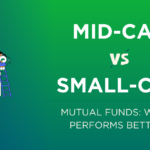 This is a featured image of the post of "Mid-cap vs Small-cap Mutual Funds: which performs better".
